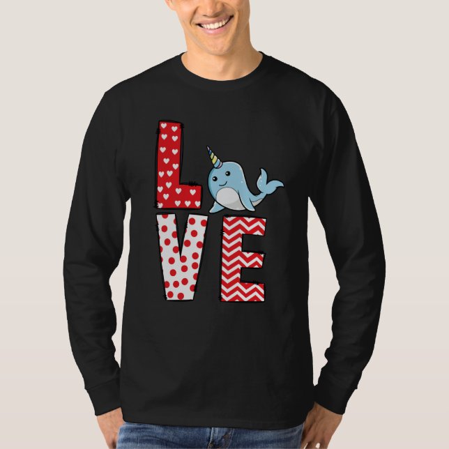 T-shirt Narwhal Valentines Day Love Valentine Cute Hearts (Devant)