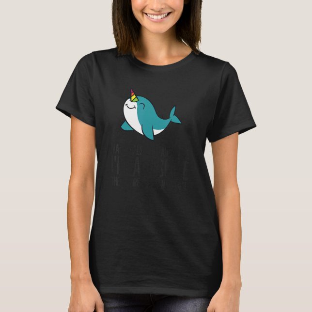 T-shirt Narwhals Are Awesome I'm Awesome Therefore I'm a N (Devant)
