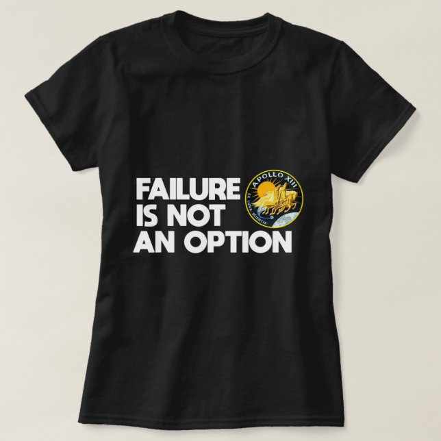 T-shirt Nasa Apollo 13 Défaillance N'Est Pas Une Option.pn (Design devant)