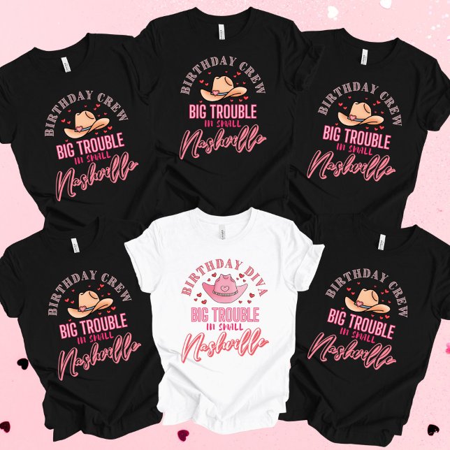 T-shirt Nashville Birthday Big Trouve Crew (Nashville Birthday Big Trouble Crew)