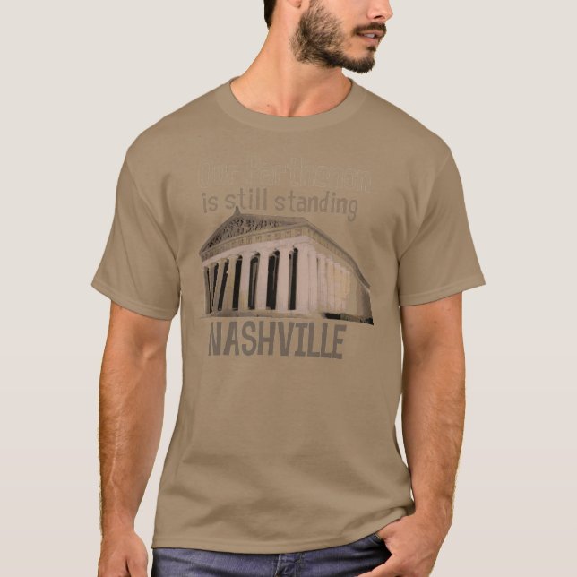 T-shirt Nashville : Notre parthenon tient toujours le (Devant)