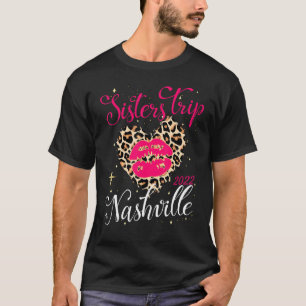 T-shirt Nashville Sisters Trip 2022 Pour Femmes Birthday S