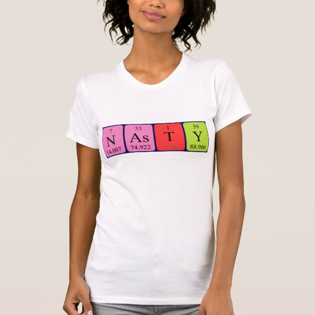 T-shirt Nasty périodique nom de la table chemise (Devant)