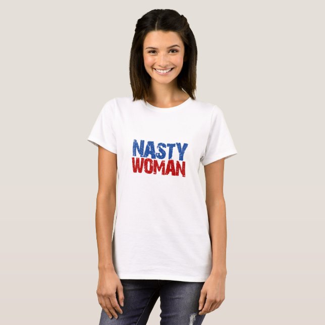 T-shirt Nasty Woman Election (Devant entier)