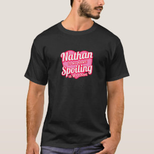T-shirt Nathan Est Mon Nom Prénom Humour Surnom Couple