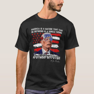 T-shirt Nation Américaine Définie En Un Seul Mot Biden Fun