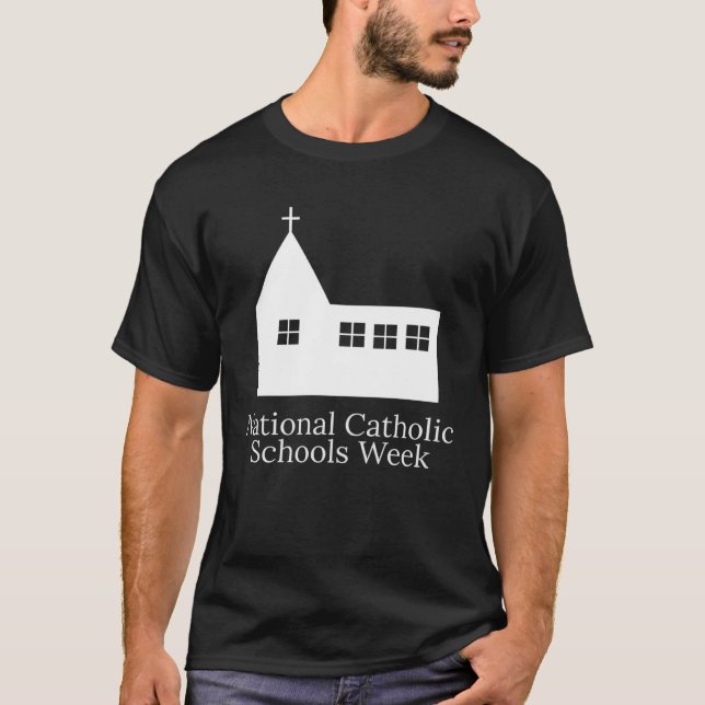T-shirt National Catholic Schools Week (Devant)