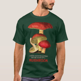 T-shirt Nature alone is antique and the oldest art a MUSHR