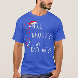 T-shirt Naughty I Go Both
