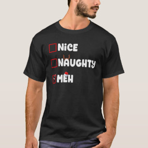 T-shirt Naughty Meh Christmas List Xmas