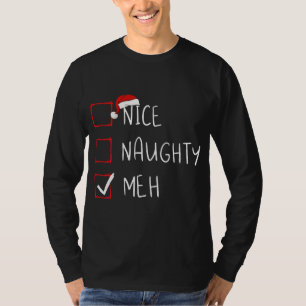 T-shirt Naughty Meh Christmas List Xmas