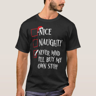 T-shirt Naughty Never Mind