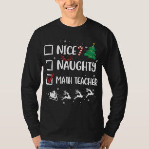 T-shirt Naughty Nice enseignant mathématiques Noël Funny P