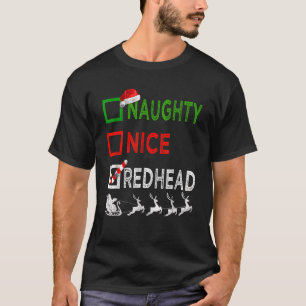 T-shirt Naughty Nice Redhead Pajamas Noël Funny Père Noël