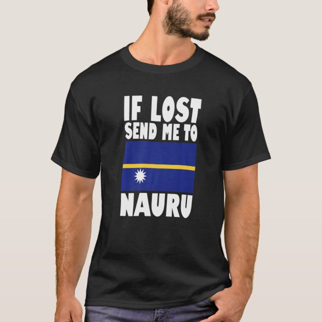 T-shirt Nauru Flag Design  If lost send me to Nauru Premiu (Devant)