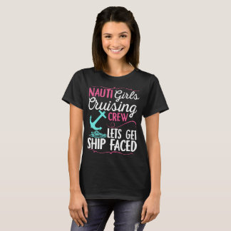 T-shirt nausti filles équipage de croisière laisse monter 