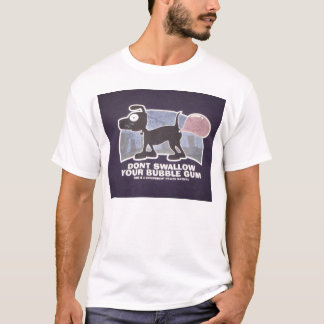 T-shirt n'avalez pas votre bubble-gum