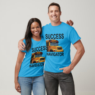 T-shirt Navigateur de succès Pilote de bus scolaire