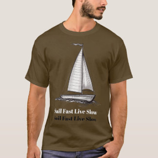 T-shirt naviguer vite vivre lent