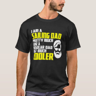 T-shirt Navire à voile Capitaine Voile Papa Voilier Père