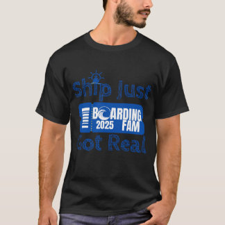 T-shirt Navire vient d'avoir une vraie croisière familiale