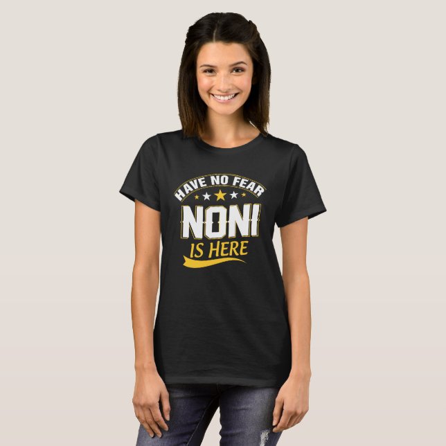 T-shirt N'ayez aucune crainte Noni est ici un cadeau (Devant entier)