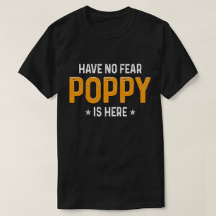 T-shirt N'ayez aucune crainte, pavot est ici