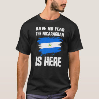 T-shirt N'ayez pas peur que le Nicaragua soit ici Drapeau 