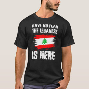 T-shirt N'Ayez Pas Peur Que Les Libanais Soient Ici, La Fi