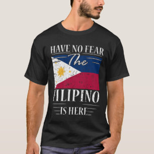 T-shirt N'Ayez Pas Peur Que Les Philippins Soient Ici