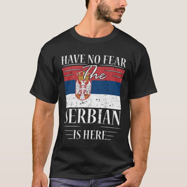 T-shirt N'Ayez Pas Peur Que Les Serbes Soient Ici (Devant)