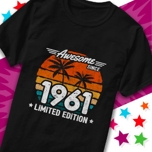 T-shirt Né 1961 Limited Edition Retro Awesome depuis 1961