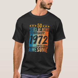 T-shirt Né 50E Anniversaire Février 1972 50 Ans D'Être