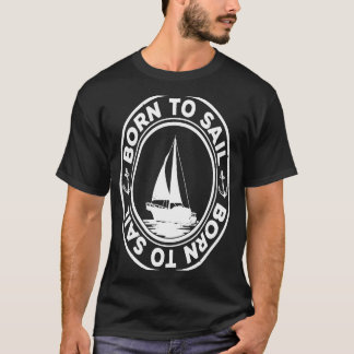T-shirt Né À La Voile Graphic Voilier Navire Voilier Capt