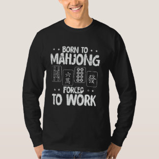 T-shirt Né À Mahjong Forcé À Travailler Des Tuiles Asiatiq