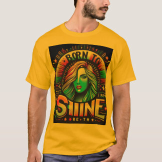 T-shirt Né à Shine