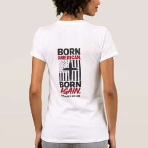 T-shirt Né Américain Né de Nouveau Chrétien Foi Patriotiqu
