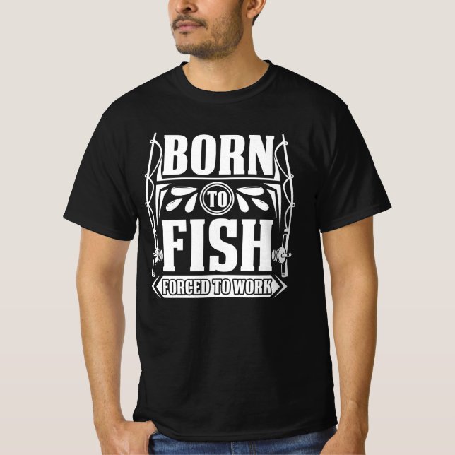 T-shirt Né au poisson | Contraint au travail (Devant)