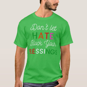 T-shirt Ne bloquez pas vos bénédictions