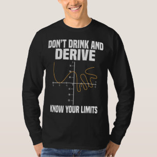 T-shirt Ne Buvez Pas Et Ne Dérivez Pas Et Connaissez Votre