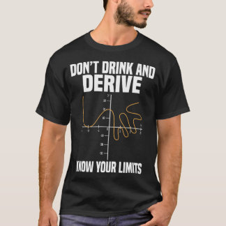 T-shirt Ne Buvez Pas Et Ne Dérivez Pas Et Connaissez Votre