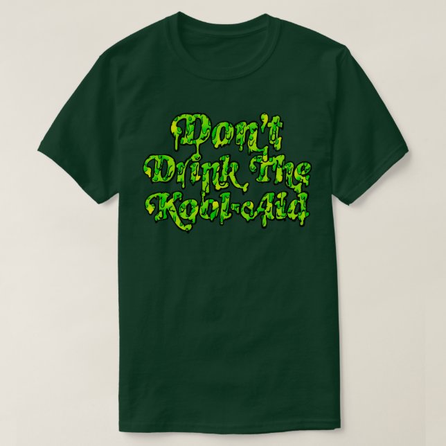 T-shirt Ne Buvez Pas Le Kool Aid Retro Peoples Temple Desi (Design devant)