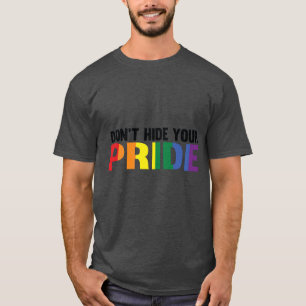 T-shirt Ne cachez pas votre fierté LGBTQ