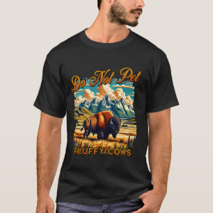 T-shirt Ne caressez pas les vaches duveteuses Parc nationa