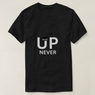 T-shirt Ne Cessez Jamais Un Cadeau Parfait Pour Les Amateu