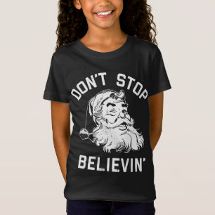 T-Shirt Ne cessez pas de croire Noël Vintage Père Noël Win