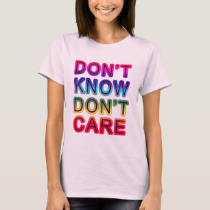 T-shirt Ne connaissez pas, ne vous inquiétez pas le