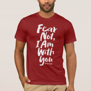 T-shirt NE CRAINS PAS, JE SUIS avec toi - Espoir religieux