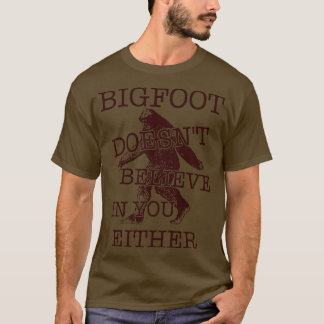 T-shirt Ne Croyez Pas En Vous Ni En La Cryptozoologie