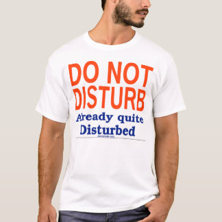 T-shirt Ne dérangez pas